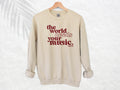 The World Needs Your Music ERHS Sweatshirt
